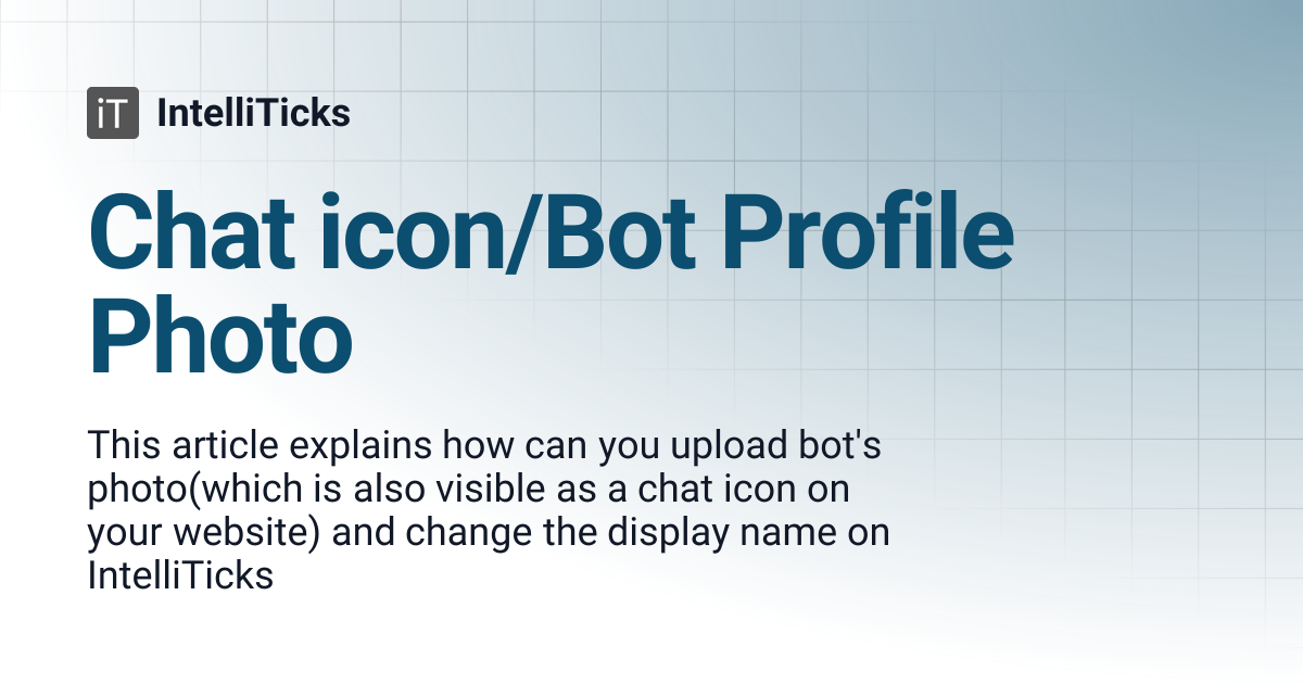 Chat icon/Bot Profile Photo | IntelliTicks